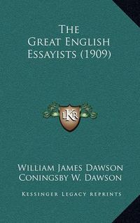 Cover image for The Great English Essayists (1909)