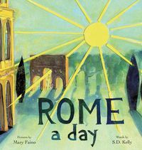 Cover image for ROME a day: Scenes from the Eternal City