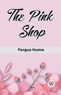 Cover image for The Pink Shop