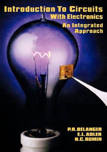 Cover image for Introduction to Circuits with Electronics: An Integrated Approach