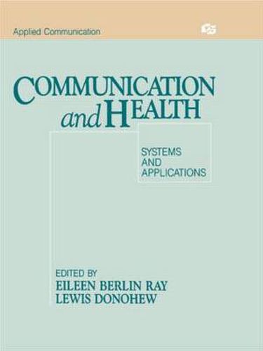 Cover image for Communication and Health: Systems and Applications: Systems and Applications