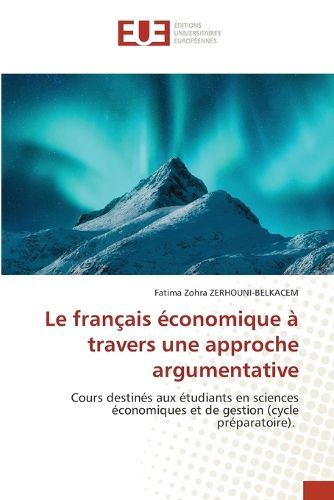Cover image for Le francais economique a travers une approche argumentative