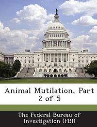 Cover image for Animal Mutilation, Part 2 of 5