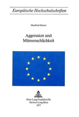 Cover image for Aggression Und Mitmenschlichkeit