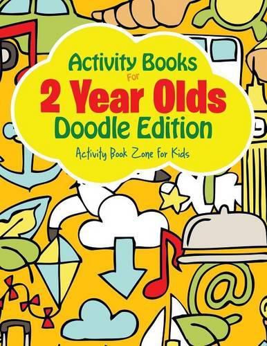 Cover image for Activity Books For 2 Year Olds Doodle Edition