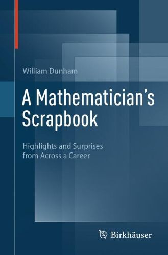 Cover image for A Mathematician's Scrapbook
