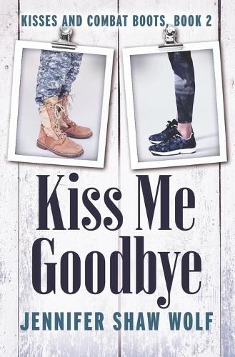 Cover image for Kiss Me Goodbye
