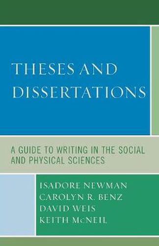 Cover image for Theses and Dissertations: A Guide to Writing in the Social and Physical Sciences