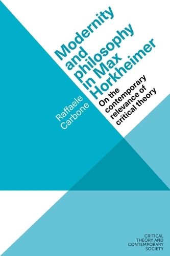 Cover image for Modernity and Philosophy in Max Horkheimer