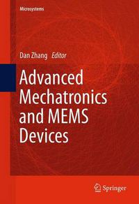 Cover image for Advanced Mechatronics and MEMS Devices