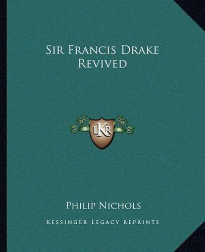 Sir Francis Drake Revived