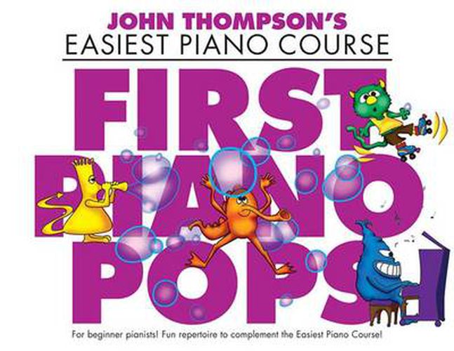 John Thompson's Piano Course: First Piano Pops
