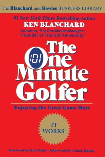 Cover image for The One Minute Golfer: Enjoying the Great Game More