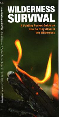 Cover image for Wilderness Survival: A Folding Pocket Guide on How to Stay Alive in the Wilderness