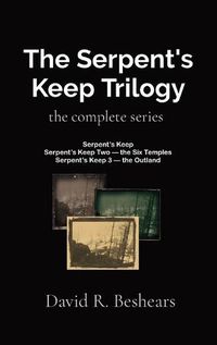 Cover image for The Serpent's Keep Trilogy: the complete series