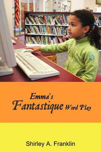 Cover image for Emma's Fantastique Word Play