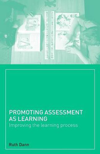 Cover image for Promoting Assessment as Learning: Improving the Learning Process