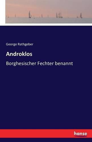 Cover image for Androklos: Borghesischer Fechter benannt