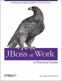 Cover image for JBoss at Work - A Practical Guide