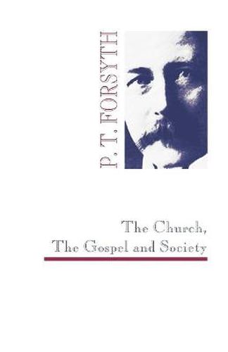 The Church, the Gospel and Society