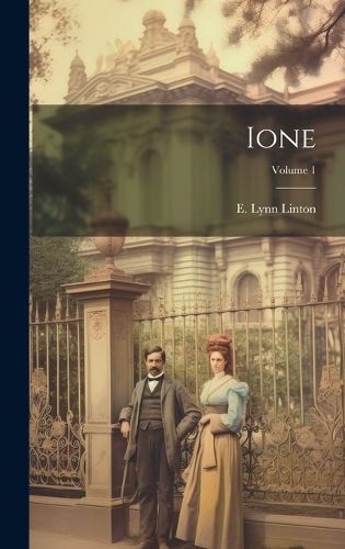 Cover image for Ione; Volume 1