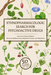 Cover image for Ethnopharmacologic Search for Psychoactive Drugs (Vol. 1 & 2): 50 Years of Research
