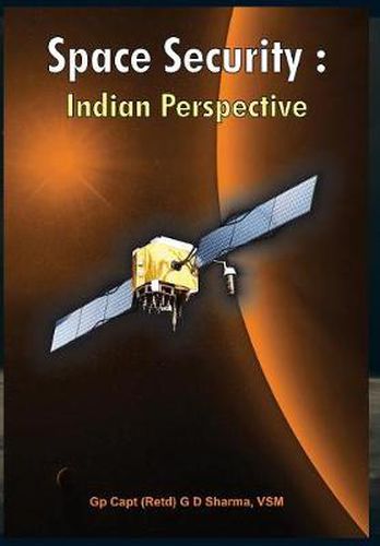 Cover image for Space Security: Indian Perspective