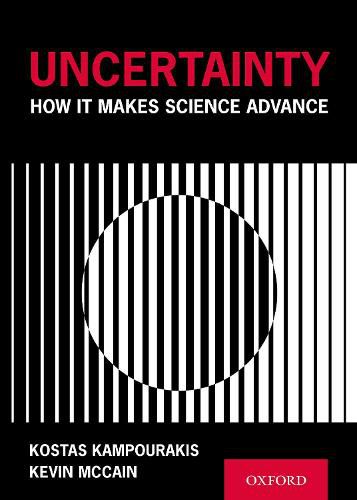 Cover image for Uncertainty: How It Makes Science Advance