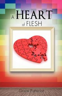 Cover image for A Heart of Flesh