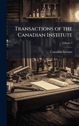 Cover image for Transactions of the Canadian Institute