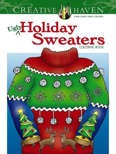 Cover image for Creative Haven Ugly Holiday Sweaters Coloring Book