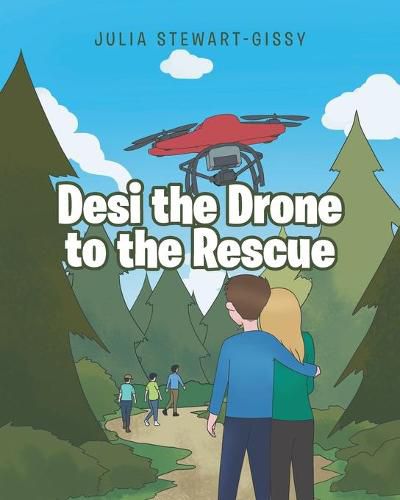 Cover image for Desi the Drone to the Rescue