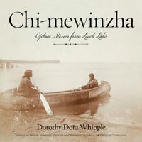 Cover image for Chi-mewinzha: Ojibwe Stories from Leech Lake