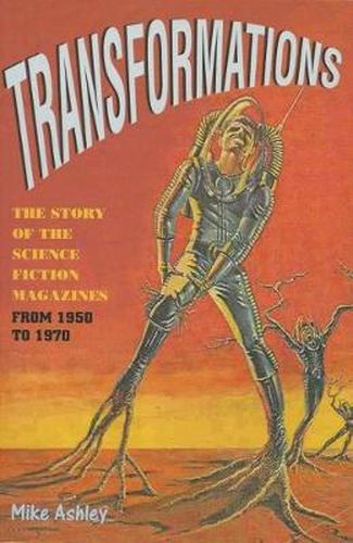 Cover image for Transformations: The Story of the Science Fiction Magazines from 1950 to 1970