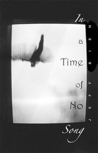 Cover image for In a Time of No Song