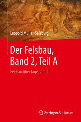 Cover image for Der Felsbau, Band 2, Teil A: Felsbau uber Tage, 2. Teil