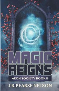 Cover image for Magic Reigns