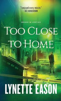 Cover image for Too Close to Home