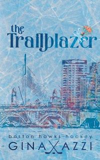 Cover image for The Trailblazer