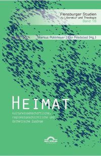 Cover image for Heimat: kulturwissenschaftliche, regionalgeschichtliche und asthetische Zugange