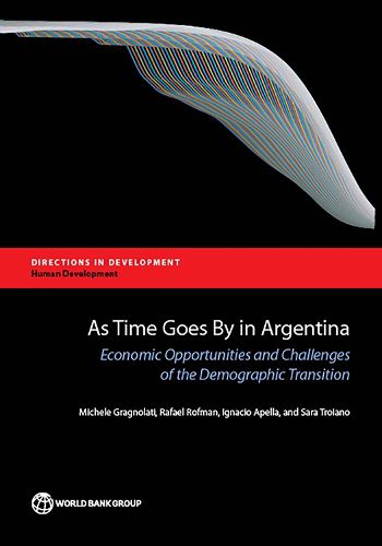 Cover image for As time goes by in Argentina: economic opportunities and challenges of the demographic transition