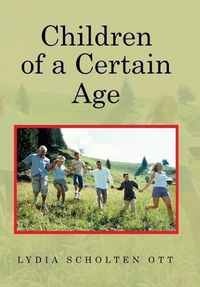 Cover image for Children of a Certain Age