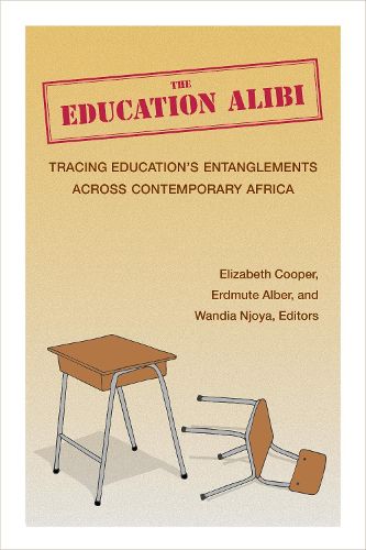 Cover image for The Education Alibi