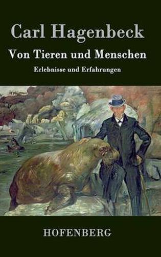 Cover image for Von Tieren und Menschen: Erlebnisse und Erfahrungen