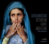 Cover image for Afghanistan: Between Hope and Fear