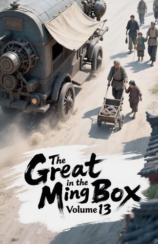 Cover image for The Great Ming in the Box, Volume 13