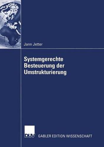 Cover image for Systemgerechte Besteuerung Der Umstrukturierung