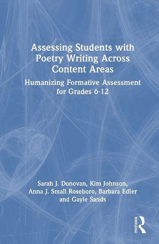 Cover image for Assessing Students with Poetry Writing Across Content Areas