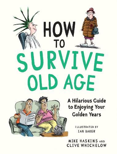 Cover image for How to Survive Old Age