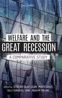 Cover image for Welfare and the Great Recession: A Comparative Study